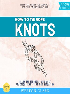 cover image of How to Tie Rope Knots